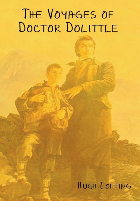 The Voyages of Doctor Dolittle, Hardback Book