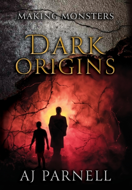 Dark Origins, Hardback Book