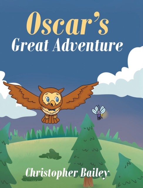 Oscar's Great Adventure, Hardback Book