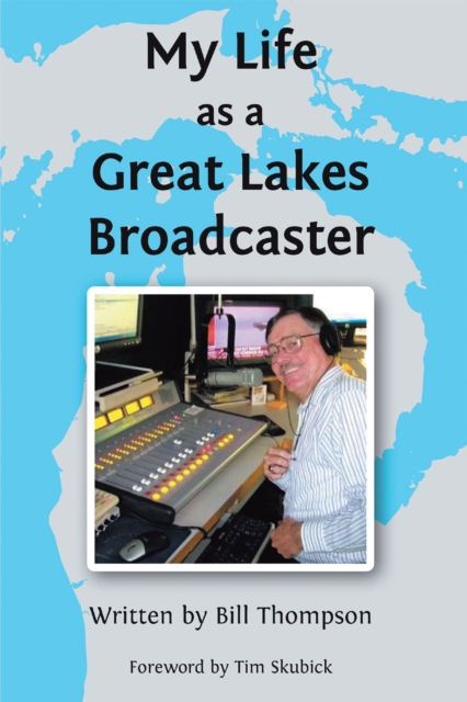 My Life as a Great Lakes Broadcaster, EPUB eBook