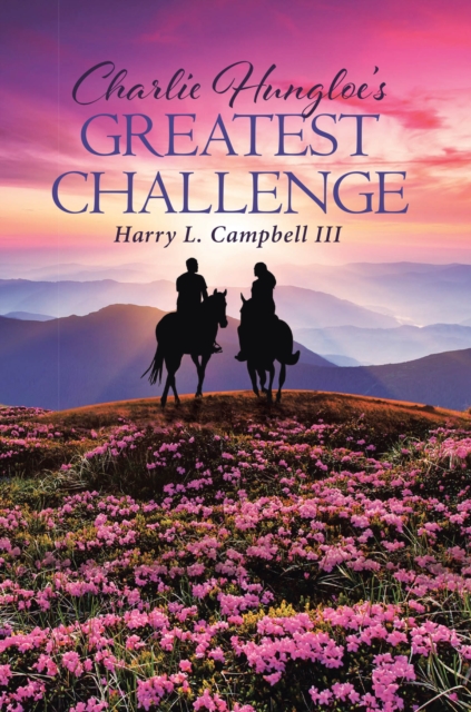 Charlie Hungloe's Greatest Challenge, EPUB eBook