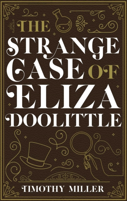 The Strange Case Of Eliza Doolittle, Paperback / softback Book