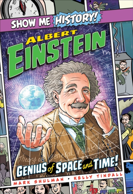Albert Einstein: Genius of Space and Time!, Hardback Book