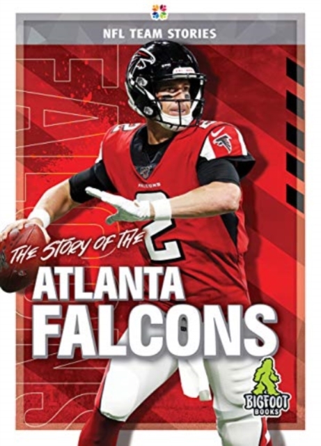 The Story of the Atlanta Falcons, Hardback Book