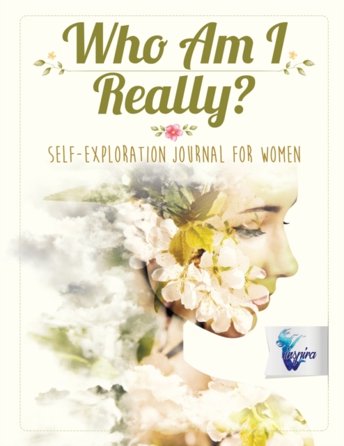 Who Am I Really? Self-Exploration Journal for Women, Paperback / softback Book
