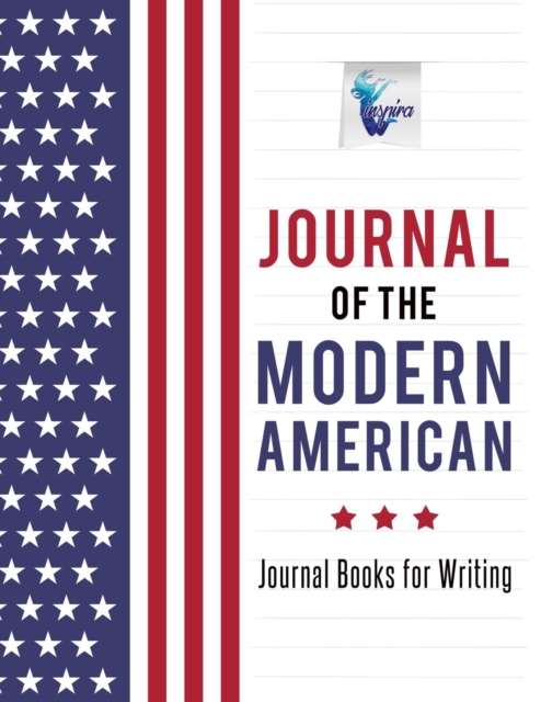 Journal of the Modern American Journal Books for Writing, Paperback / softback Book
