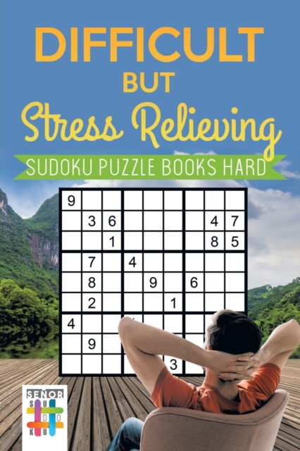 Difficult but Stress Relieving Sudoku Puzzle Books Hard, Paperback / softback Book