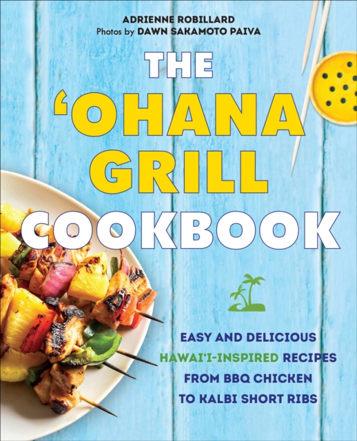 The 'Ohana Grill Cookbook, EPUB eBook