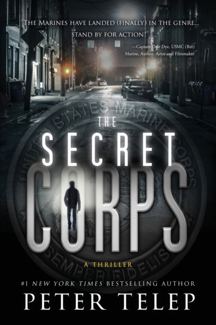 The Secret Corps : A Thriller, Paperback / softback Book