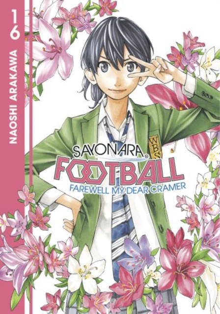 Sayonara, Football 16, Paperback / softback Book