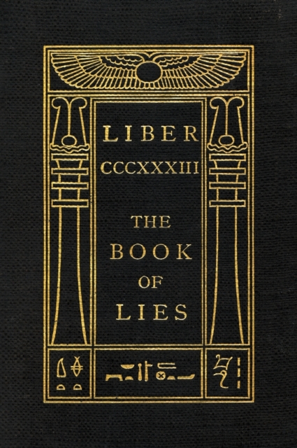 The Book of Lies : Oversized Keep Silence Edition, Hardback Book