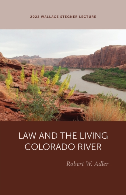 Law and the Living Colorado River, Paperback / softback Book