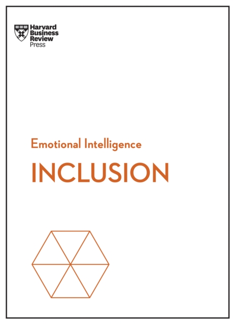 Inclusion (HBR Emotional Intelligence Series), Paperback / softback Book