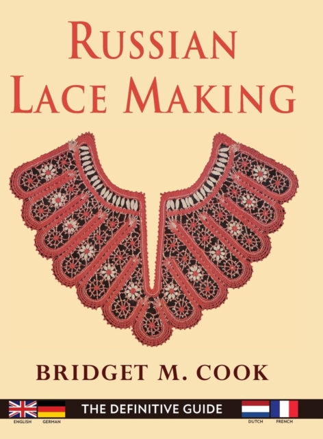 Russian Lace Making (English, Dutch, French and German Edition), Hardback Book