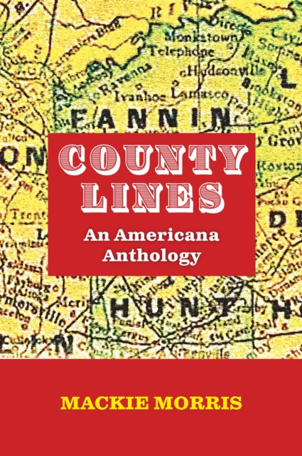 County Lines : An Americana Anthology, Hardback Book
