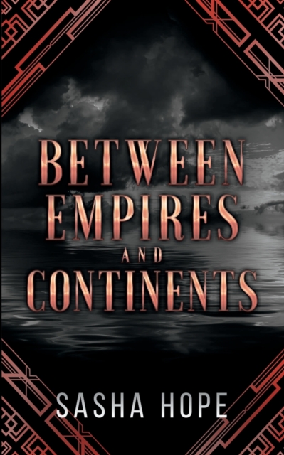 Between Empires and Continents, Paperback / softback Book