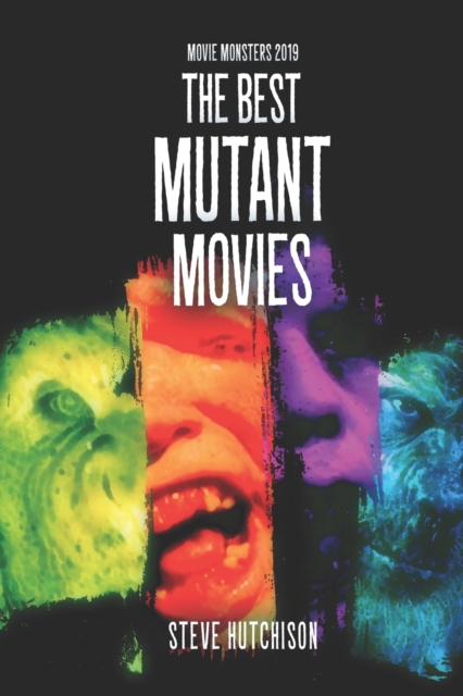 The Best Mutant Movies, Paperback / softback Book