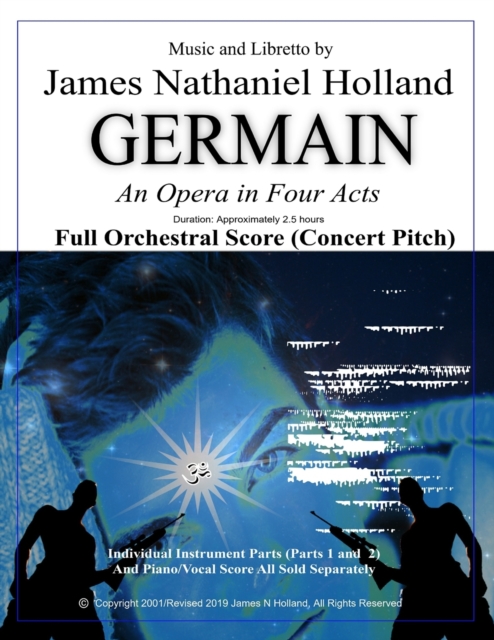 Germain : An Opera in Four Acts, Full Orchestral Score (Concert Pitch), Paperback / softback Book