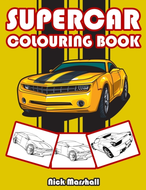 Supercar Colouring Book : Colouring Books for Kids Ages 4-8 Boys, Paperback / softback Book