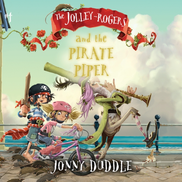 The Jolley-Rogers and the Pirate Piper, eAudiobook MP3 eaudioBook