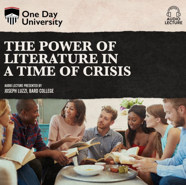 Power of Literature in a Time of Crisis, The, eAudiobook MP3 eaudioBook
