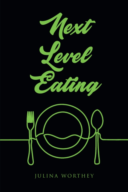 Next Level Eating, EPUB eBook
