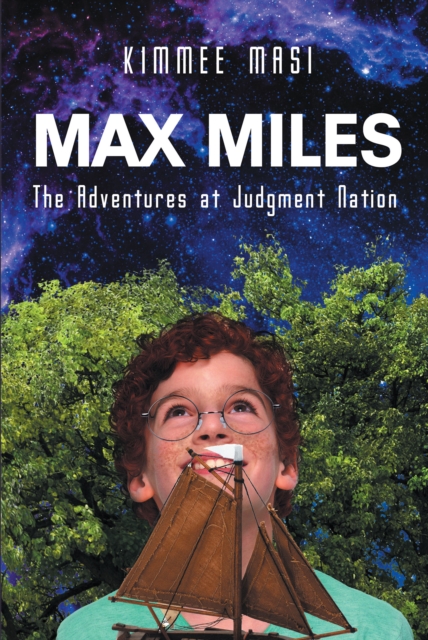 Max Miles : The Adventures at Judgment Nation, EPUB eBook