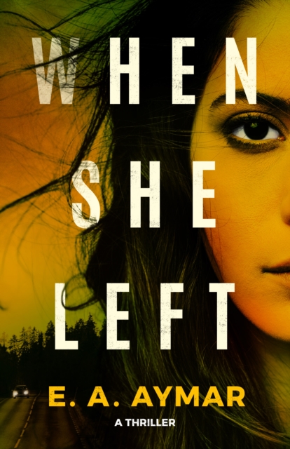 When She Left : A Thriller, Paperback / softback Book