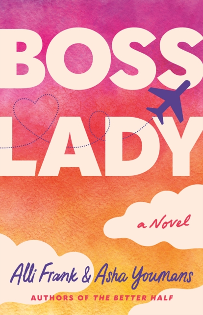 Boss Lady : A Novel, Paperback / softback Book