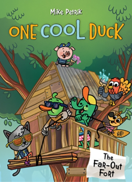 One Cool Duck #2 : The Far-Out Fort, Paperback / softback Book