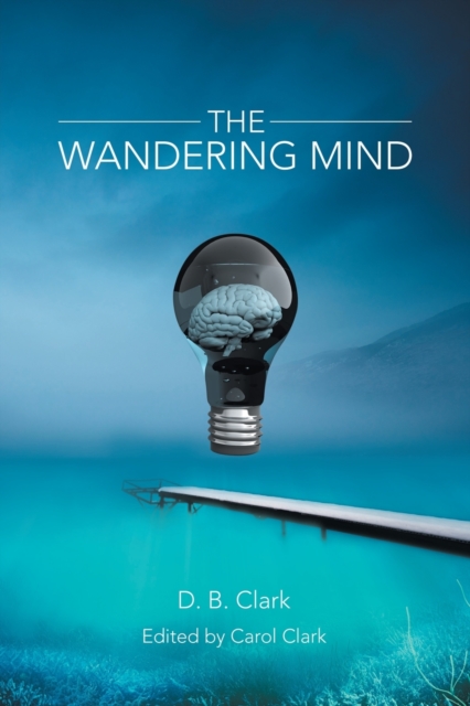 The Wandering Mind, Paperback / softback Book
