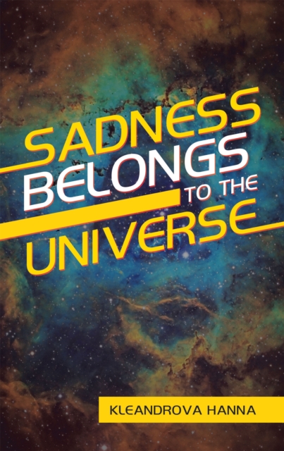 Sadness Belongs to the Universe, EPUB eBook