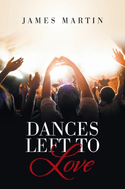 Dances Left to Love, Paperback / softback Book