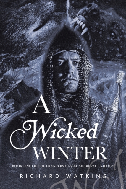 A Wicked Winter : A Medieval Adventure, Paperback / softback Book