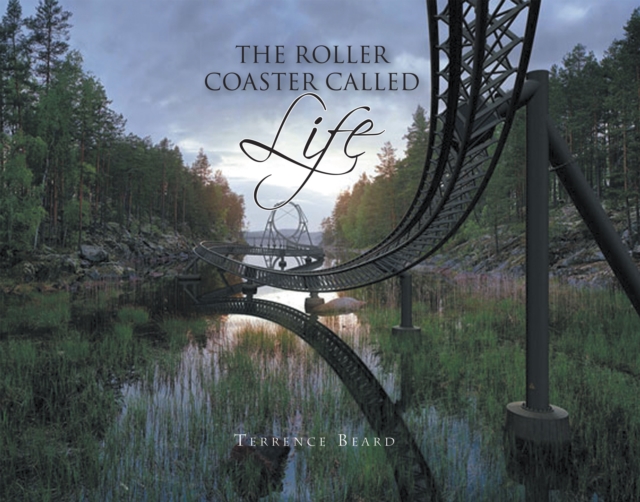 The Roller Coaster Called Life, EPUB eBook