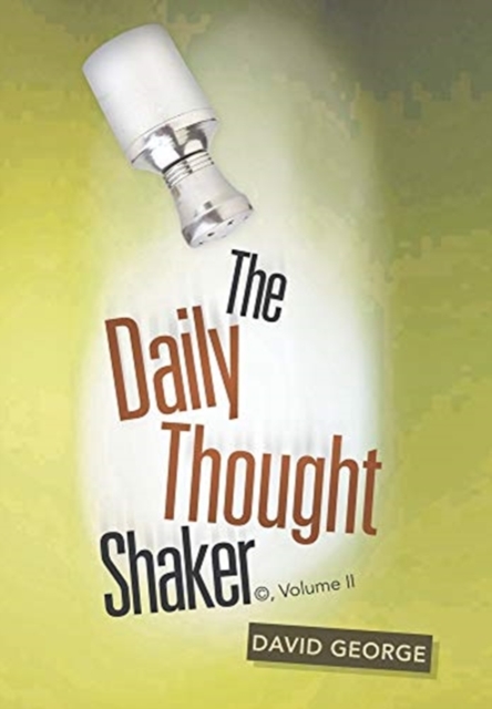 The Daily Thought Shaker (R), Volume Ii, Hardback Book