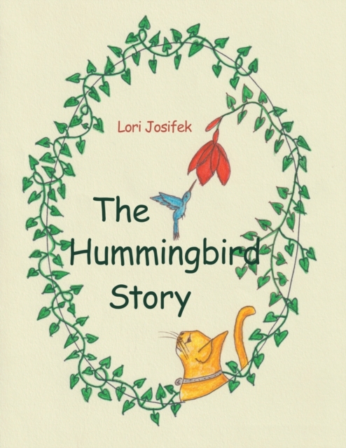 The Hummingbird Story, Paperback / softback Book