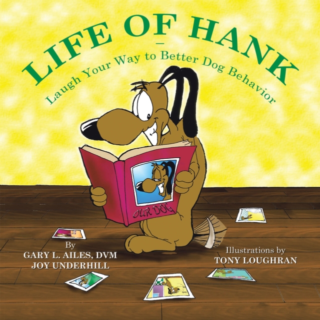 Life of Hank - Laugh Your Way to Better Dog Behavior, EPUB eBook