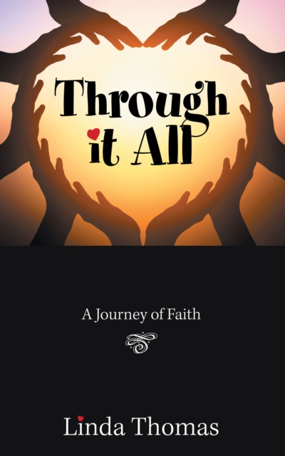 Through It All : A Journey of Faith, EPUB eBook