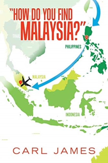 "How Do You Find Malaysia?", Paperback / softback Book