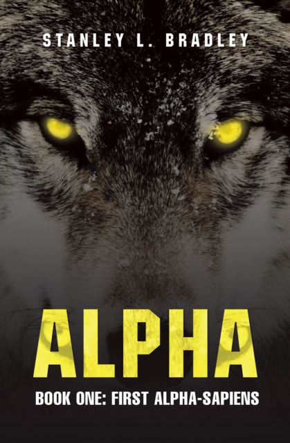 Alpha : Book One: First Alpha-Sapiens, EPUB eBook