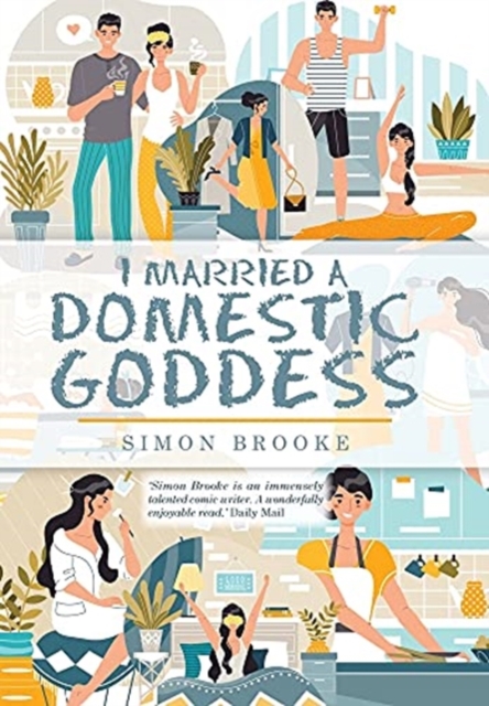 I Married a Domestic Goddess, Hardback Book