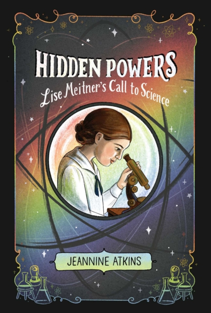 Hidden Powers : Lise Meitner's Call to Science, EPUB eBook