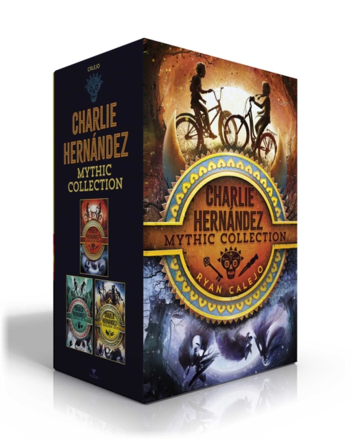 Charlie Hernandez Mythic Collection : Charlie Hernandez & the League of Shadows; Charlie Hernandez & the Castle of Bones; Charlie Hernandez & the Golden Dooms, Hardback Book