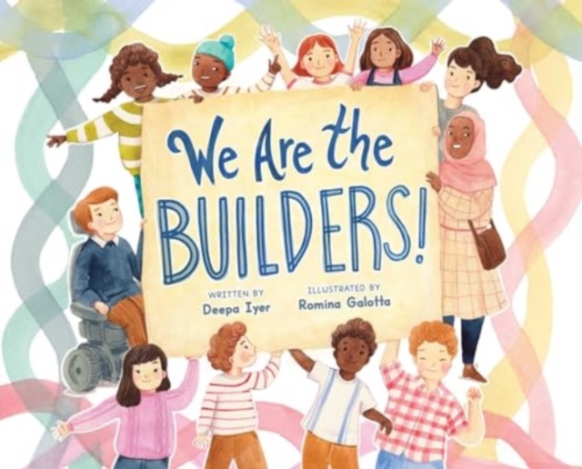 We Are the Builders!, Hardback Book