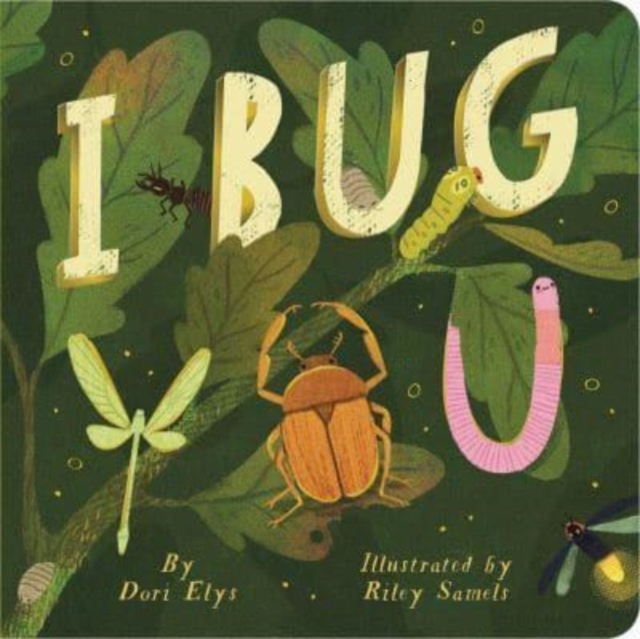 I Bug You, Board book Book
