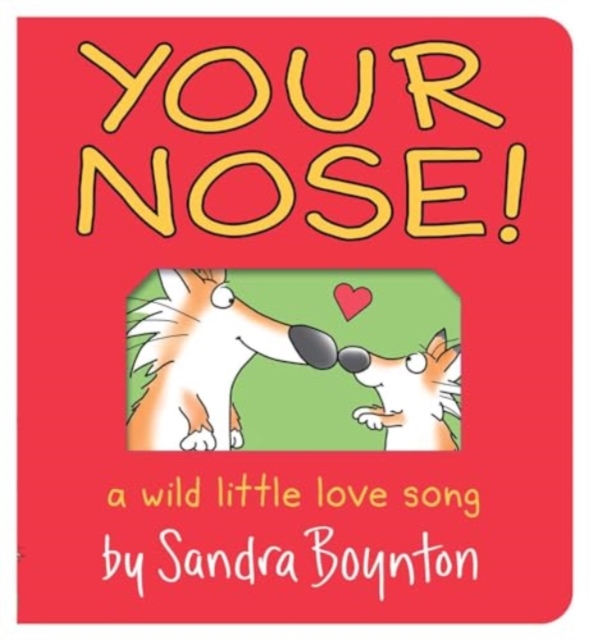 Your Nose! : Oversized Lap Board Book, Board book Book