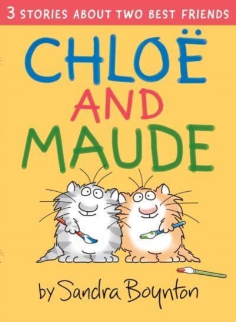 Chloe and Maude, Hardback Book