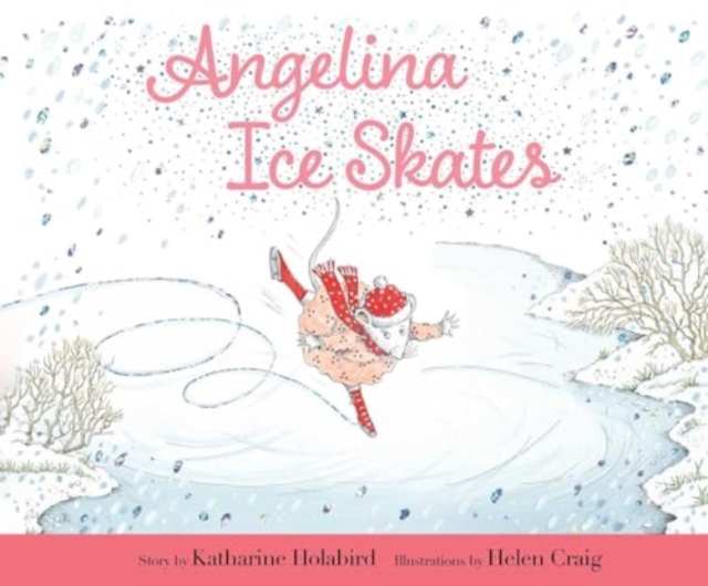 Angelina Ice Skates, Hardback Book