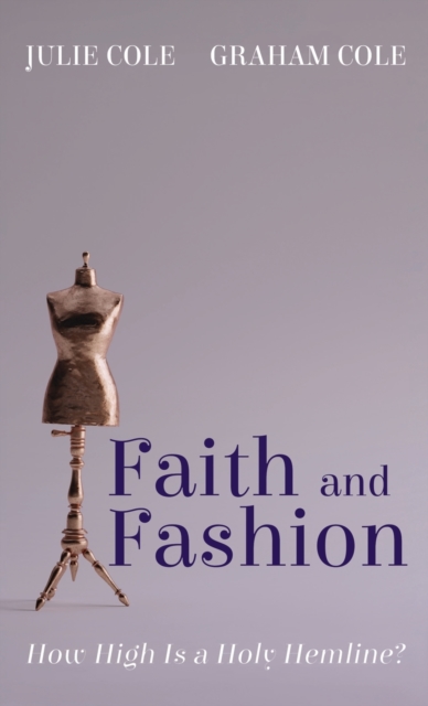 Faith and Fashion, Hardback Book